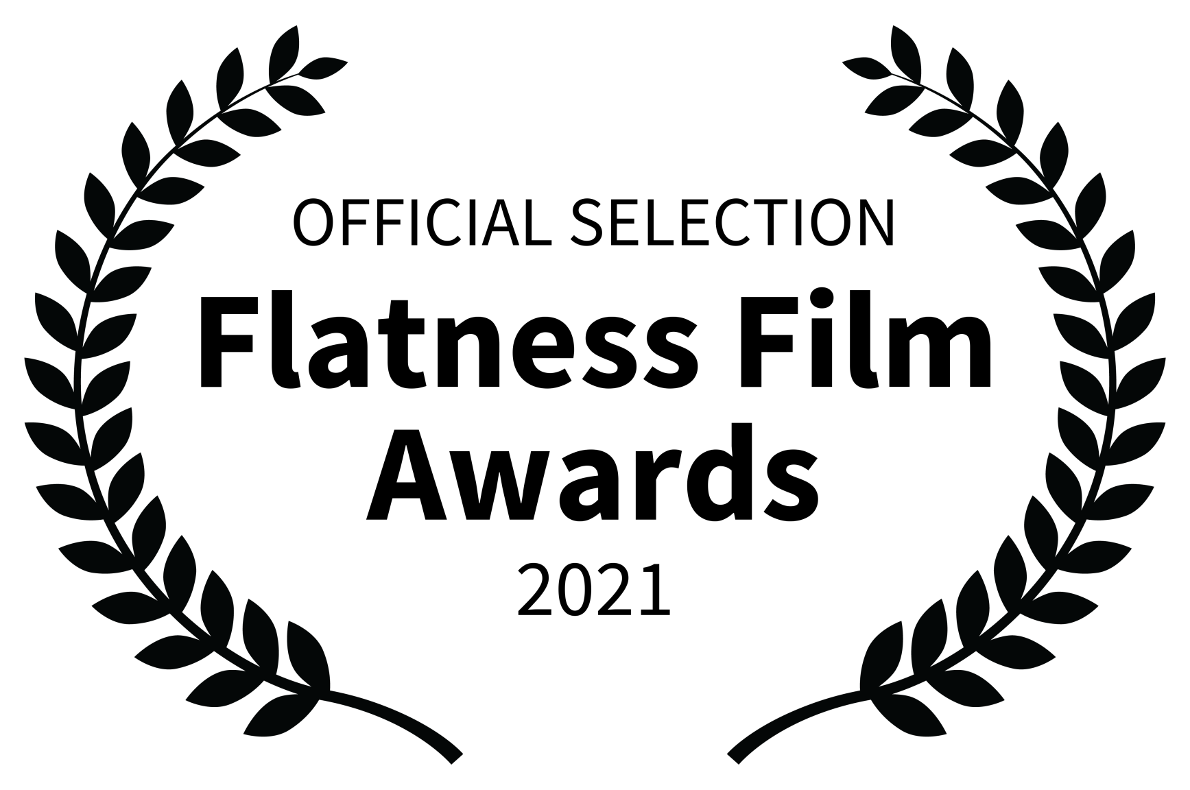 OFFICIAL SELECTION – Flatness Film Awards – 2021